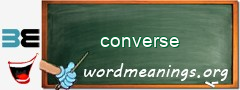 WordMeaning blackboard for converse